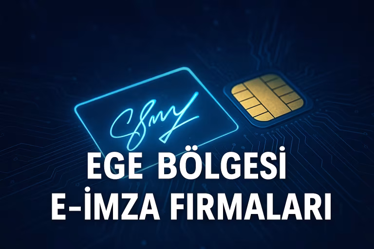 Ege Bölgesi E-imza Firmaları