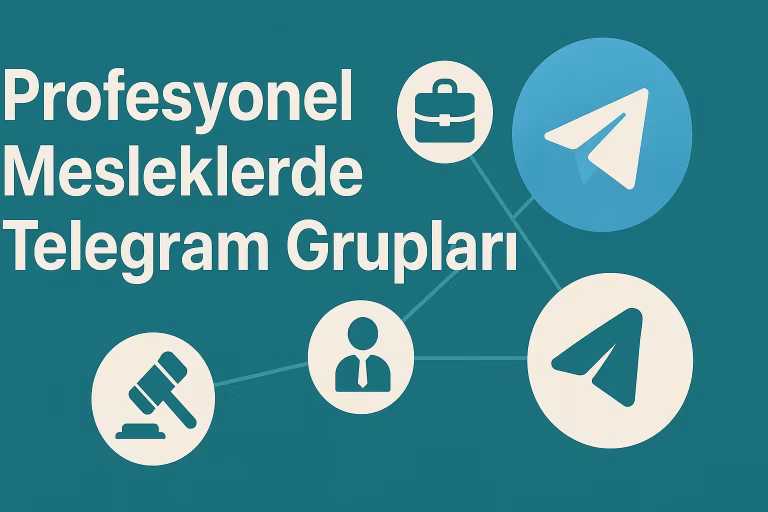 Profesyonel mesleklerde telegram grupları